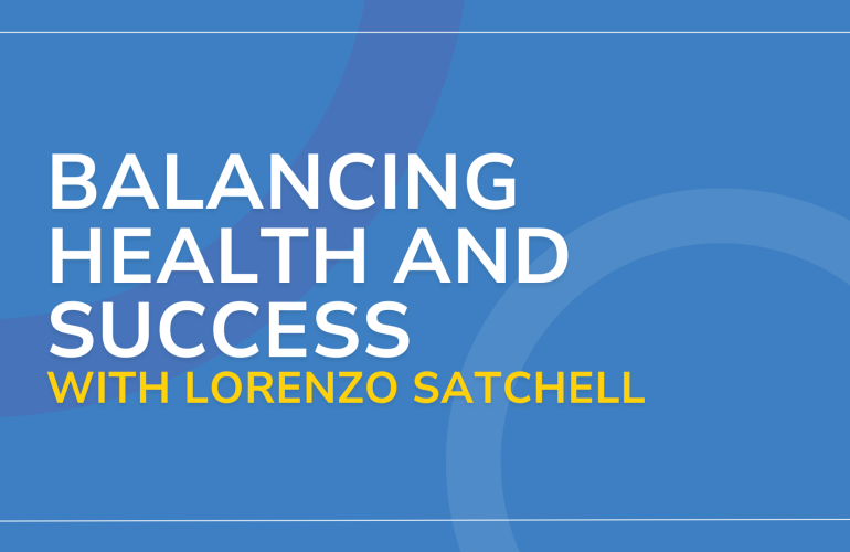Balancing Health and Success