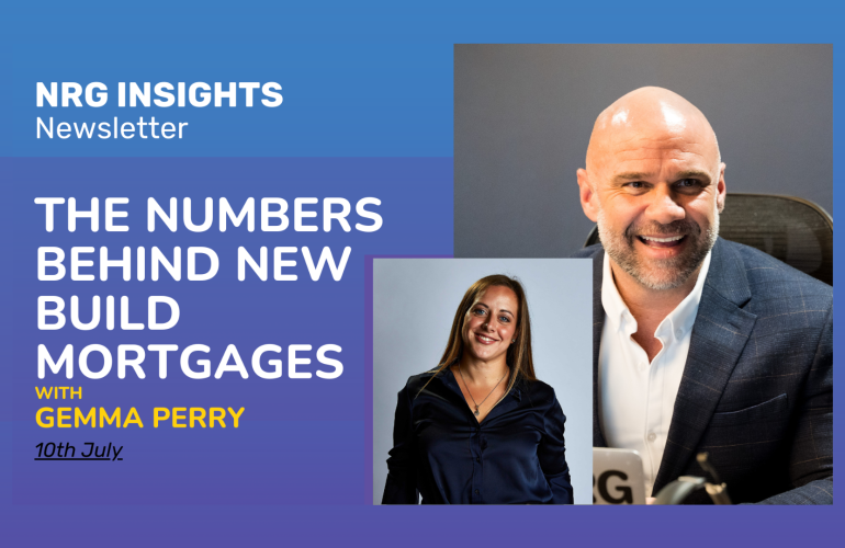 The Numbers Behind New Build Mortgages with Gemma Perry
