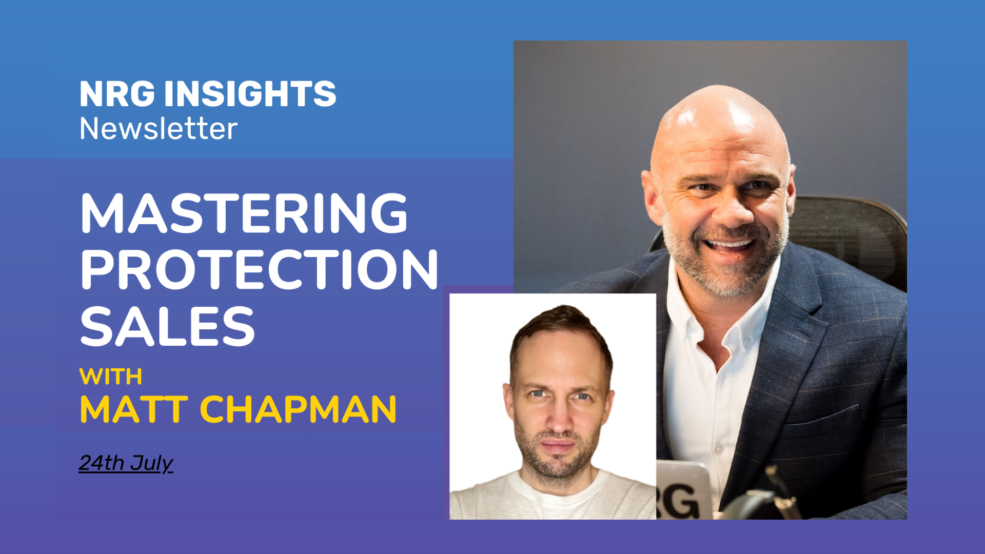Mastering Protection Sales with Matt Chapman (The Protection Coach)