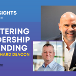 Mastering Leadership in Lending with Richard Deacon