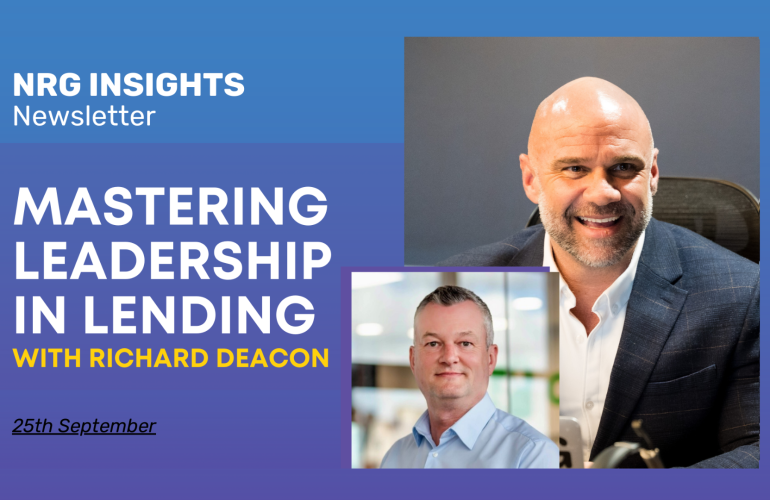 Mastering Leadership in Lending with Richard Deacon